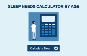 Sleep Needs Calculator by Age