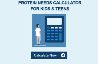 Protein Needs Calculator for Kids & Teens